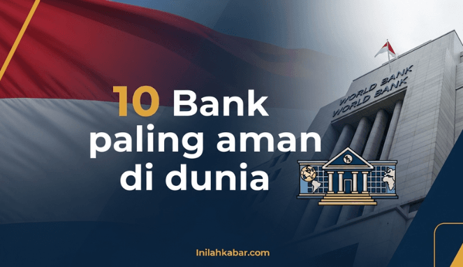 10 Bank Paling Aman di Dunia