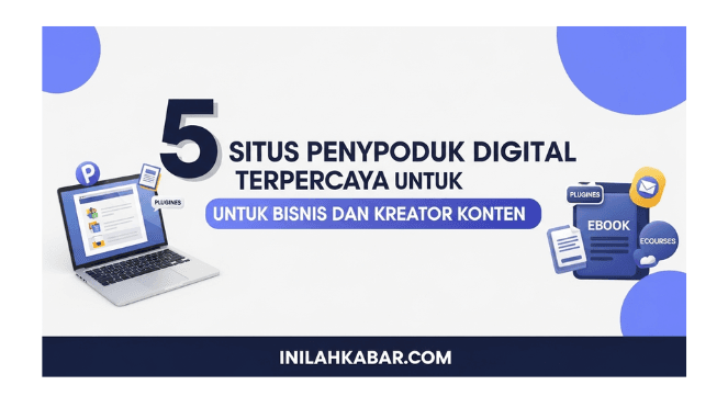 5 Situs Penyedia Produk Digital Terpercaya untuk Bisnis dan Kreator Konten