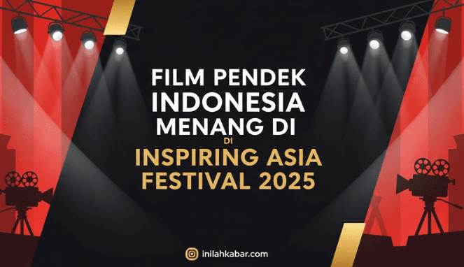 Film Pendek Indonesia Menang di Inspiring Asia Festival 2025