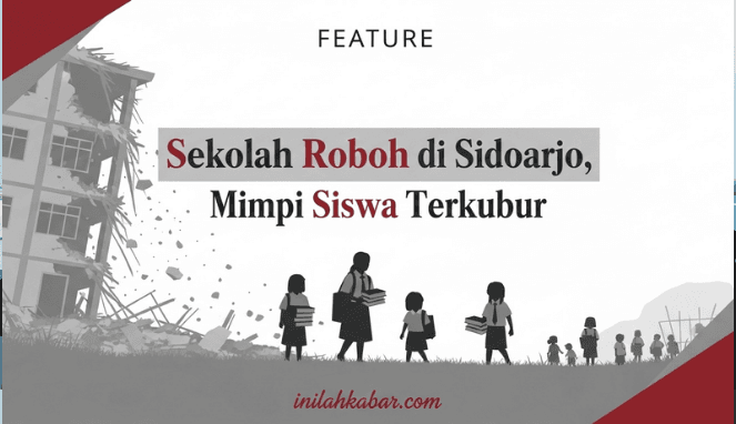 Sekolah Roboh di Sidoarjo, Mimpi Siswa Terkubur